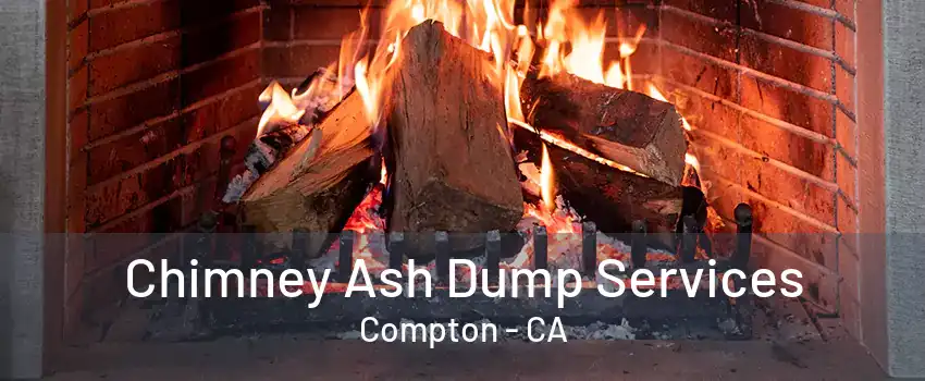 Chimney Ash Dump Services Compton - CA