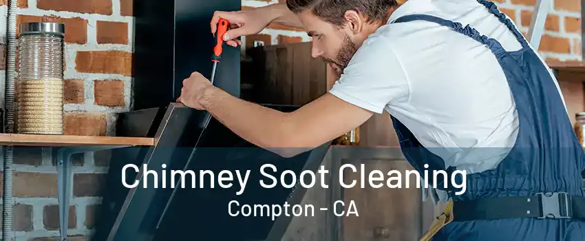 Chimney Soot Cleaning Compton - CA