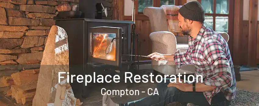 Fireplace Restoration Compton - CA