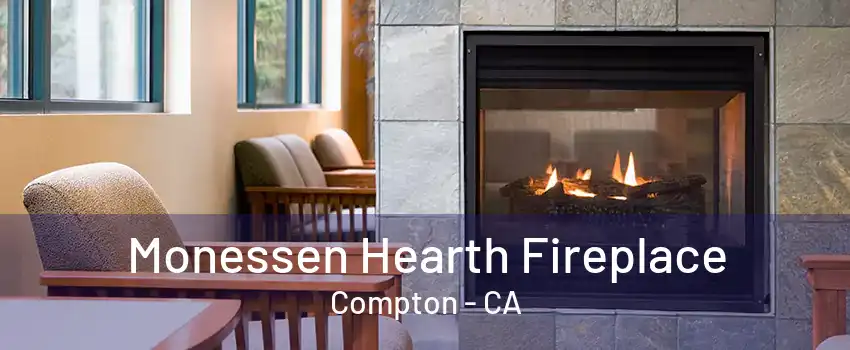 Monessen Hearth Fireplace Compton - CA